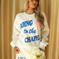 Going to the Chapel Sweatshirt